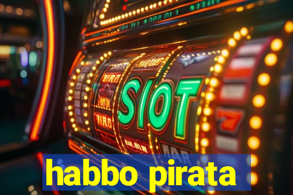 habbo pirata